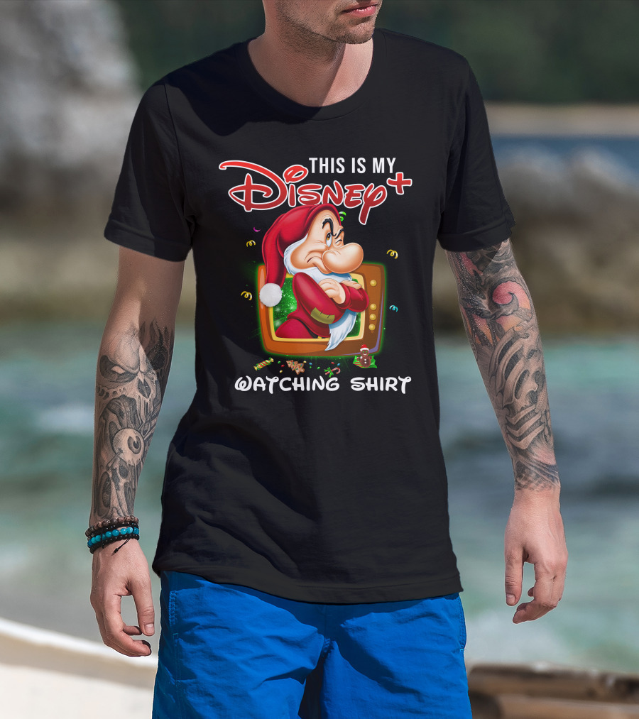 This Is My Disney+ Grumpy Watching T-Shirt
