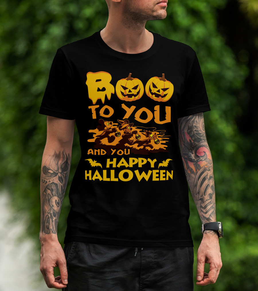 Boo To You And You Happy Halloween T-Shirt