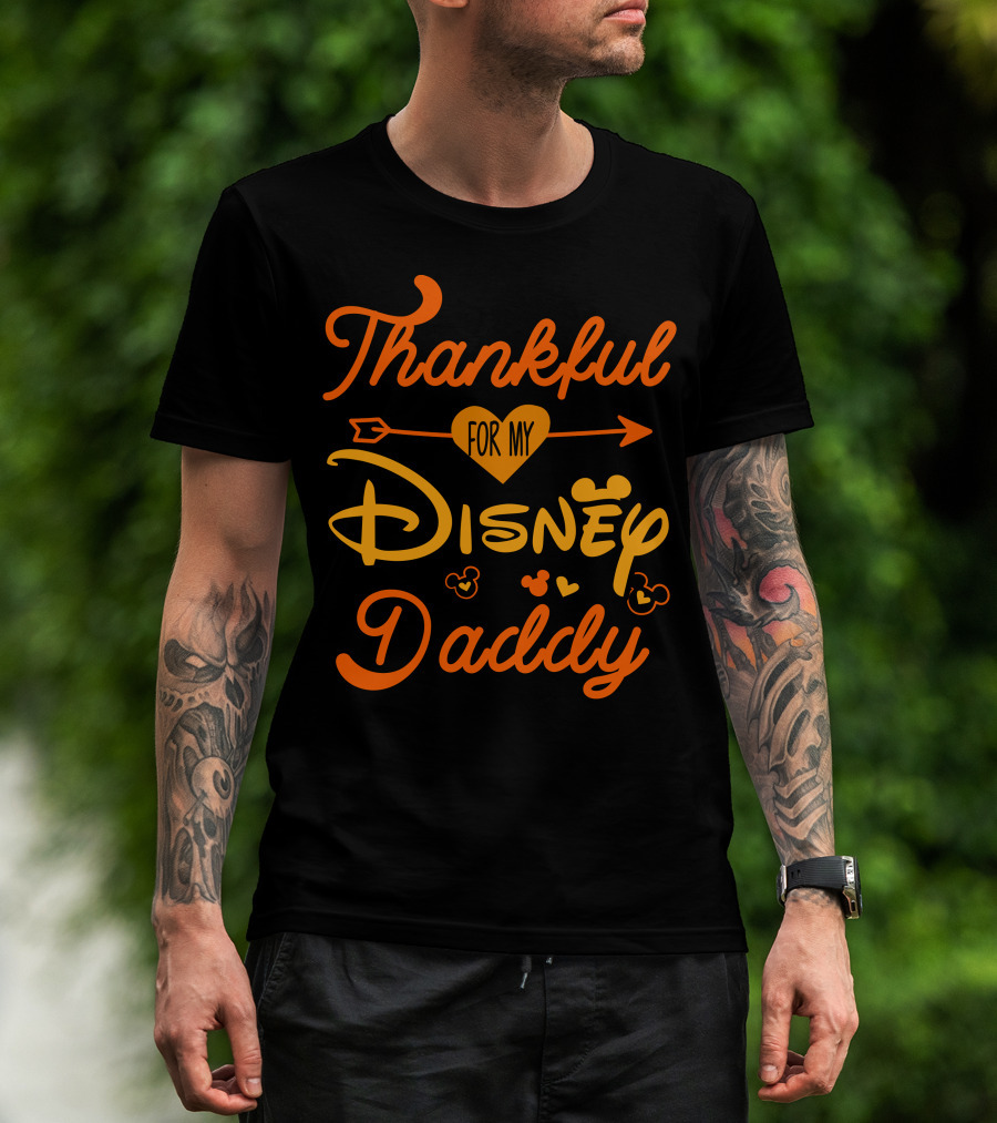 Thankful For My Disney Daddy T-Shirt