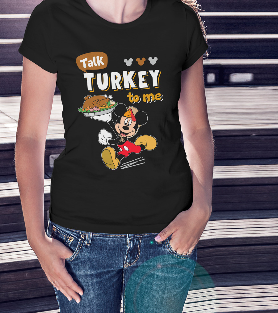 Talk Turkey To Me Mickey Mouse Thanksgiving T-Shirt