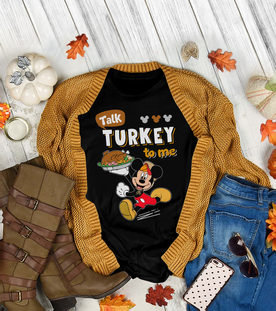 Talk Turkey To Me Mickey Mouse Thanksgiving T-Shirt