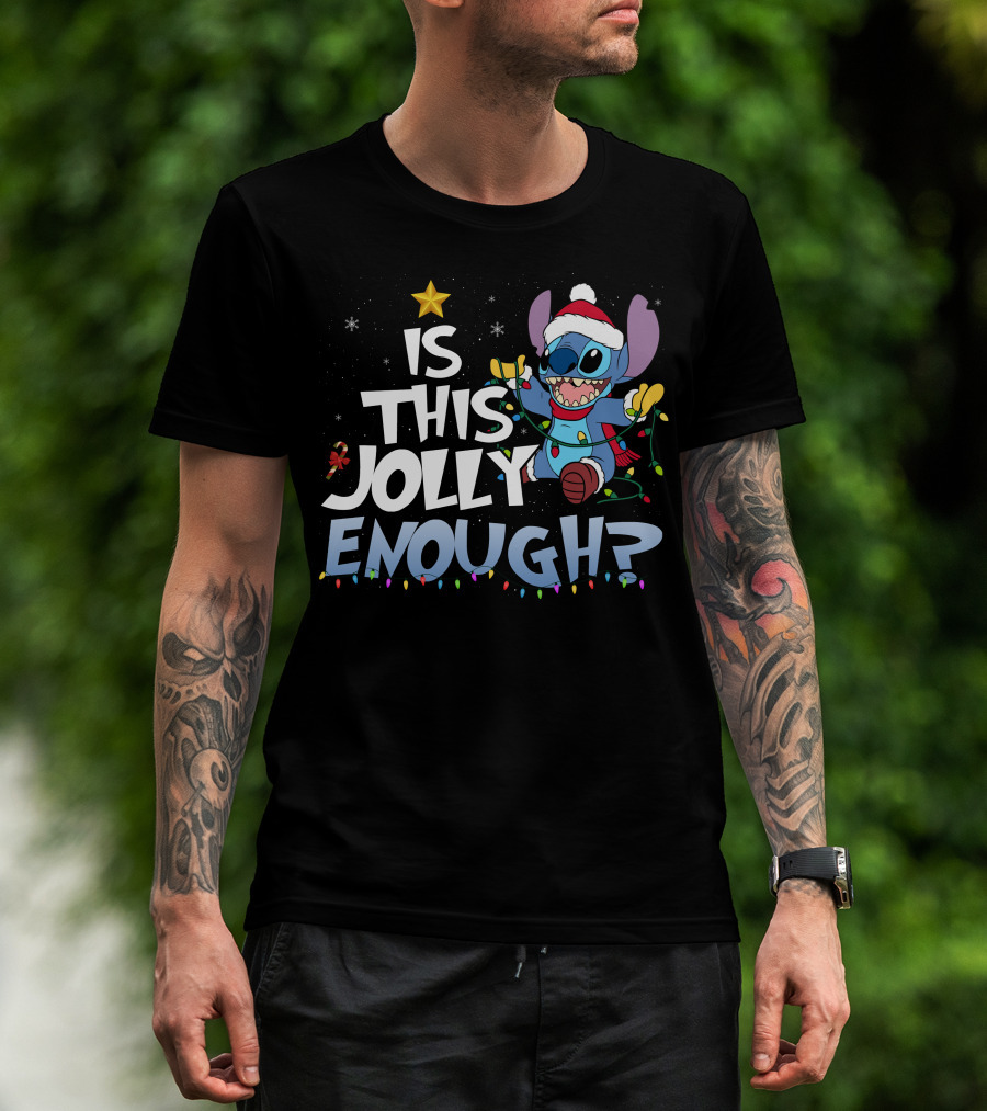 Is This Jolly Enough Stitch Christmas T-Shirt