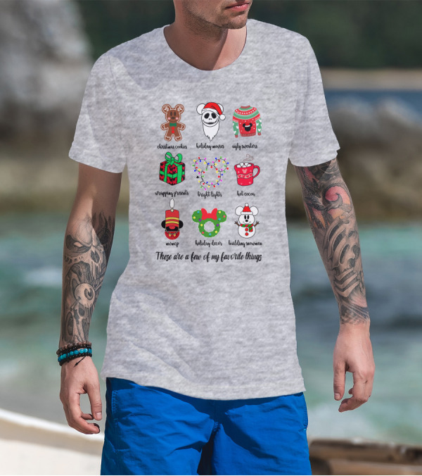 Christmas Cookies Holiday Movies Ugly Sweaters Wrapping Presents Bright Lights Hot Cocoa Mmmq Holiday Decor Building Snowman These Are A Few Of My Favorite Things T-Shirt