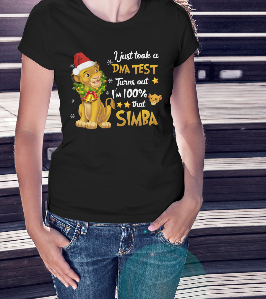 I Just Took A Dna Test Turns Out I'm 100% That Simba T-Shirt
