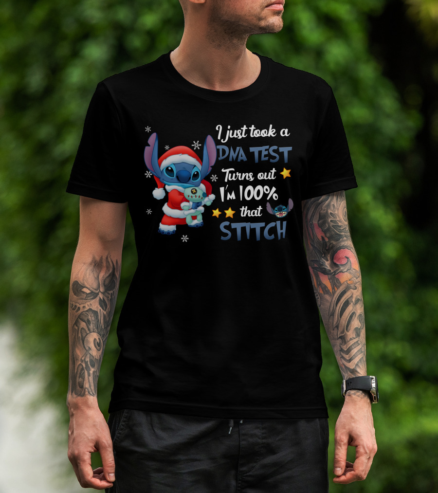 I Just Took A Dna Test Turns Out I'm 100% That Stitch T-Shirt