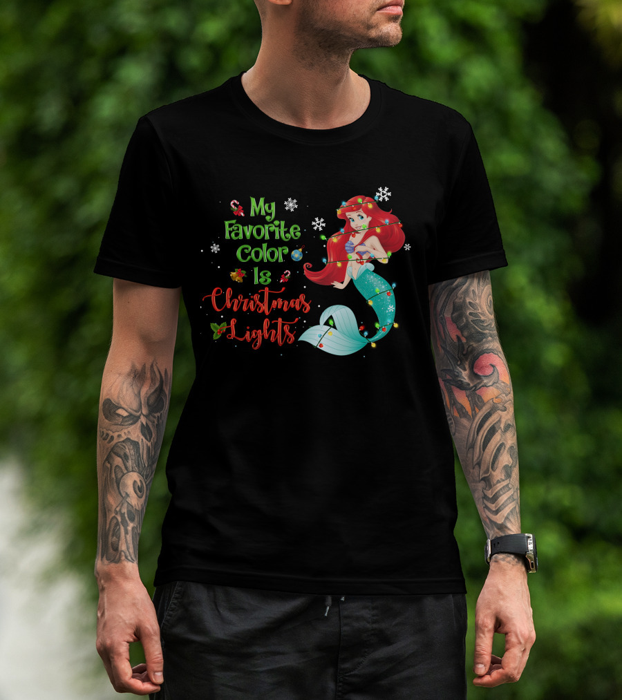My Favorite Color Is Christmas Lights Ariel T-Shirt