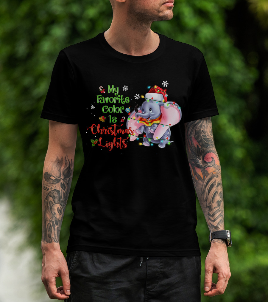 My Favorite Color Is Christmas Lights Dumbo Elephant Santa Hat Snowflakes Garland T-Shirt