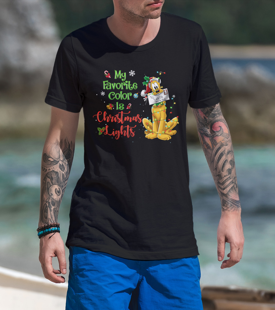 My Favorite Color Is Christmas Lights Pluto Santa Letter T-Shirt