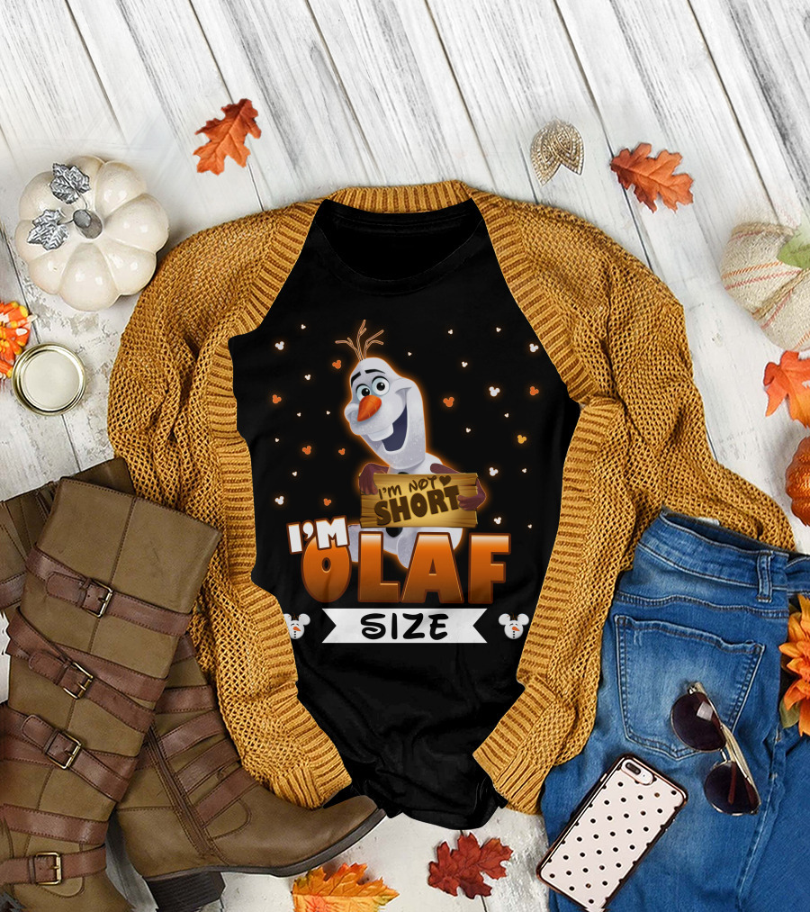 I'm Olaf Size I'm Not Short Disney Frozen T-Shirt