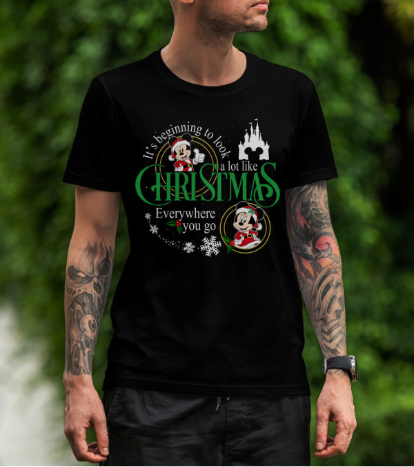 It's Beginning To Look A Lot Like Christmas Everywhere You Go Mickey Minnie T-Shirt