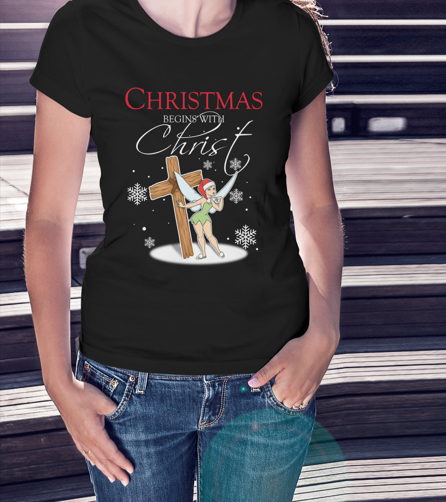 Christmas Begins With Christ Tinker Bell T-Shirt