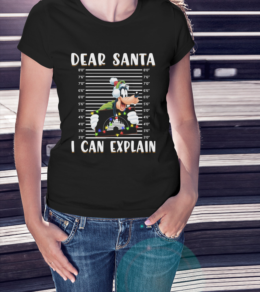 Dear Santa Goofy I Can Explain T-Shirt