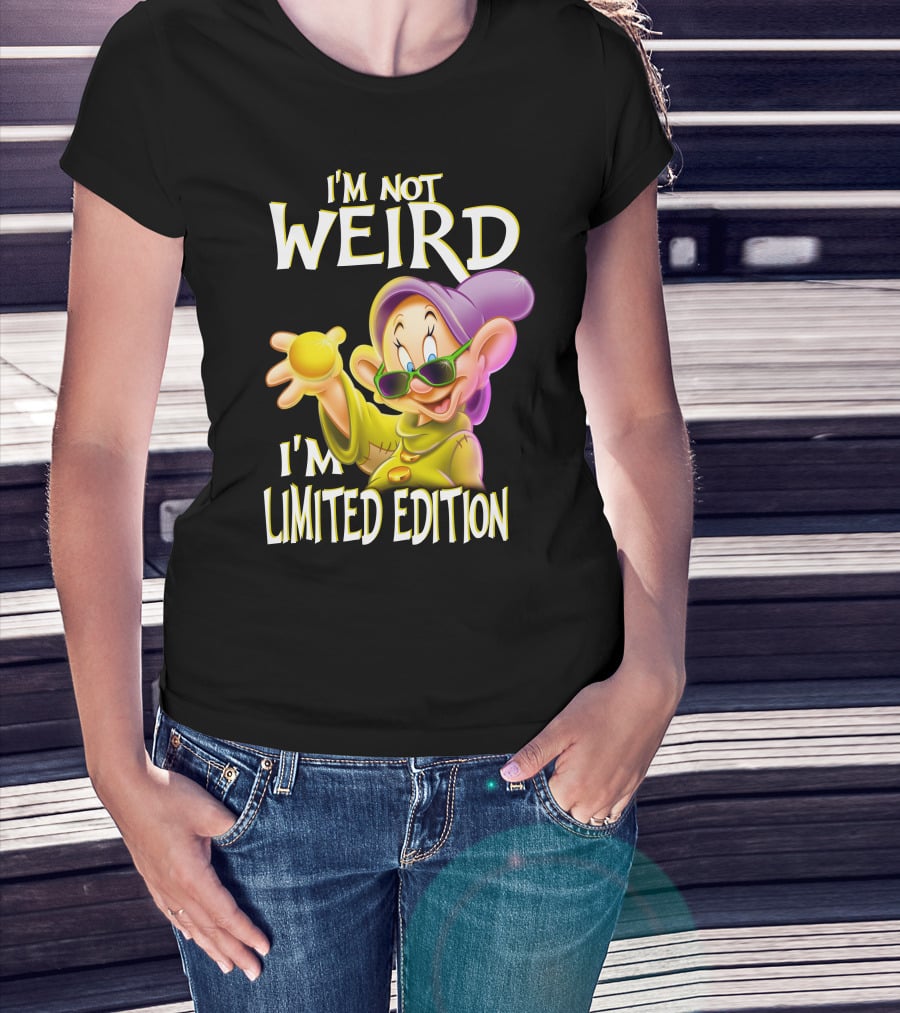 I'm Not Weird I'm Dopey T-Shirt