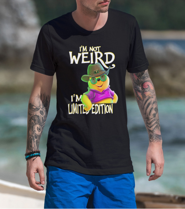 I'm Not Weird I'm Pooh In Cowboy Hat T-Shirt