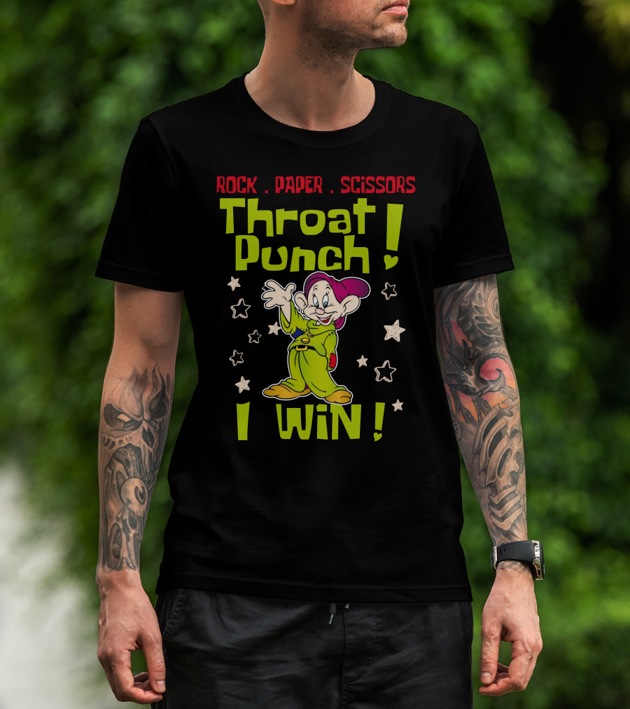 Rock Paper Scissors Throat Punch Dopey I Win T-Shirt