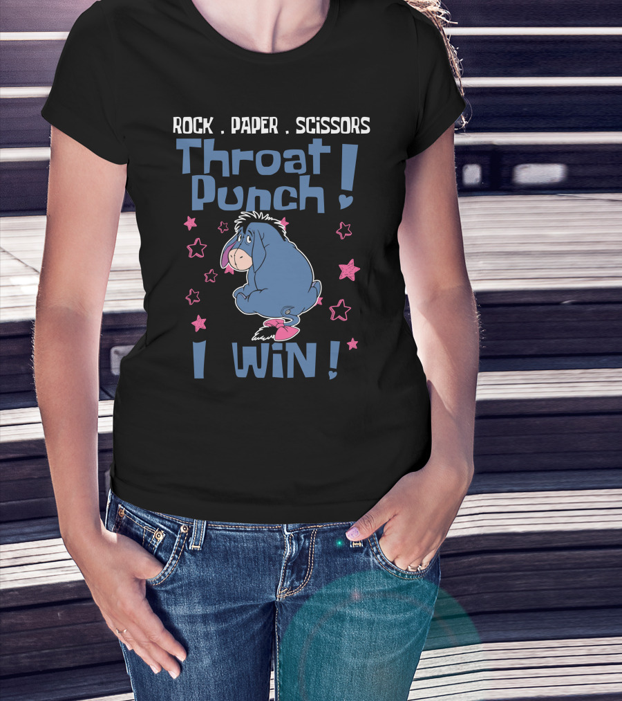 Rock Paper Scissors Throat Punch I Win Eeyore T-Shirt