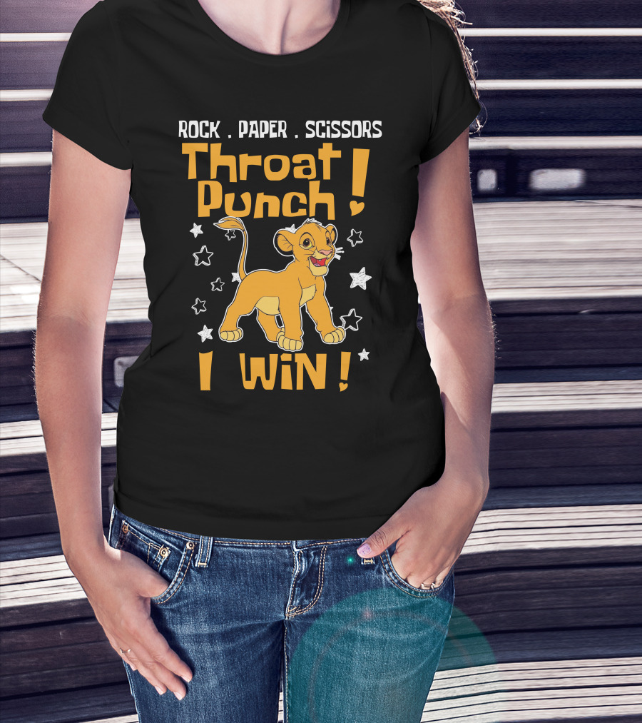 Rock Paper Scissors Throat Punch I Win Simba T-Shirt
