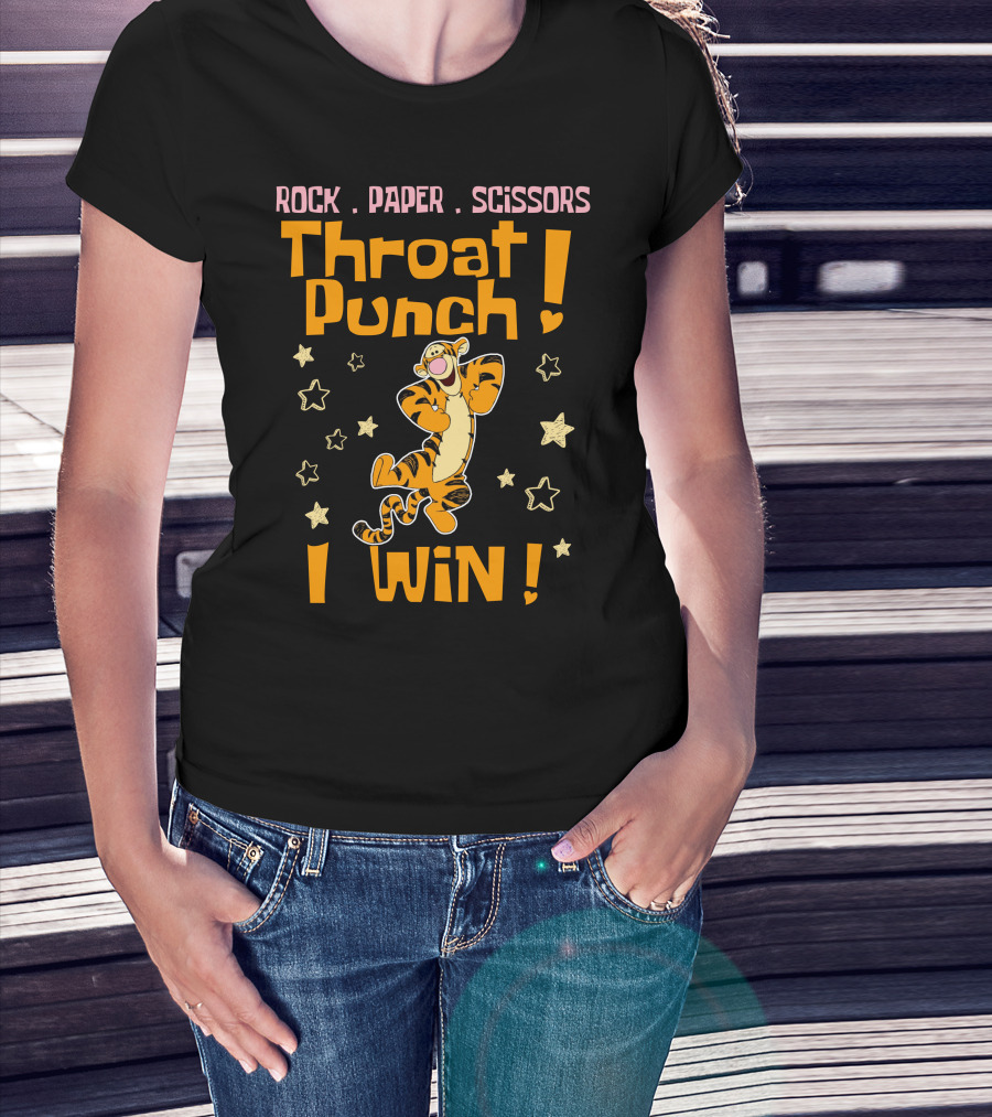Rock Paper Scissors Throat Punch I Win Tigger T-Shirt