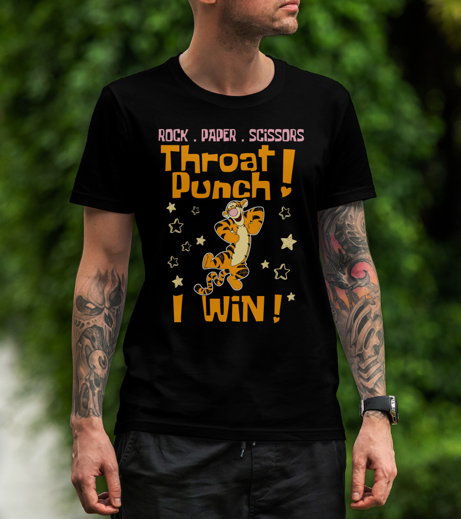 Rock Paper Scissors Throat Punch I Win Tigger T-Shirt