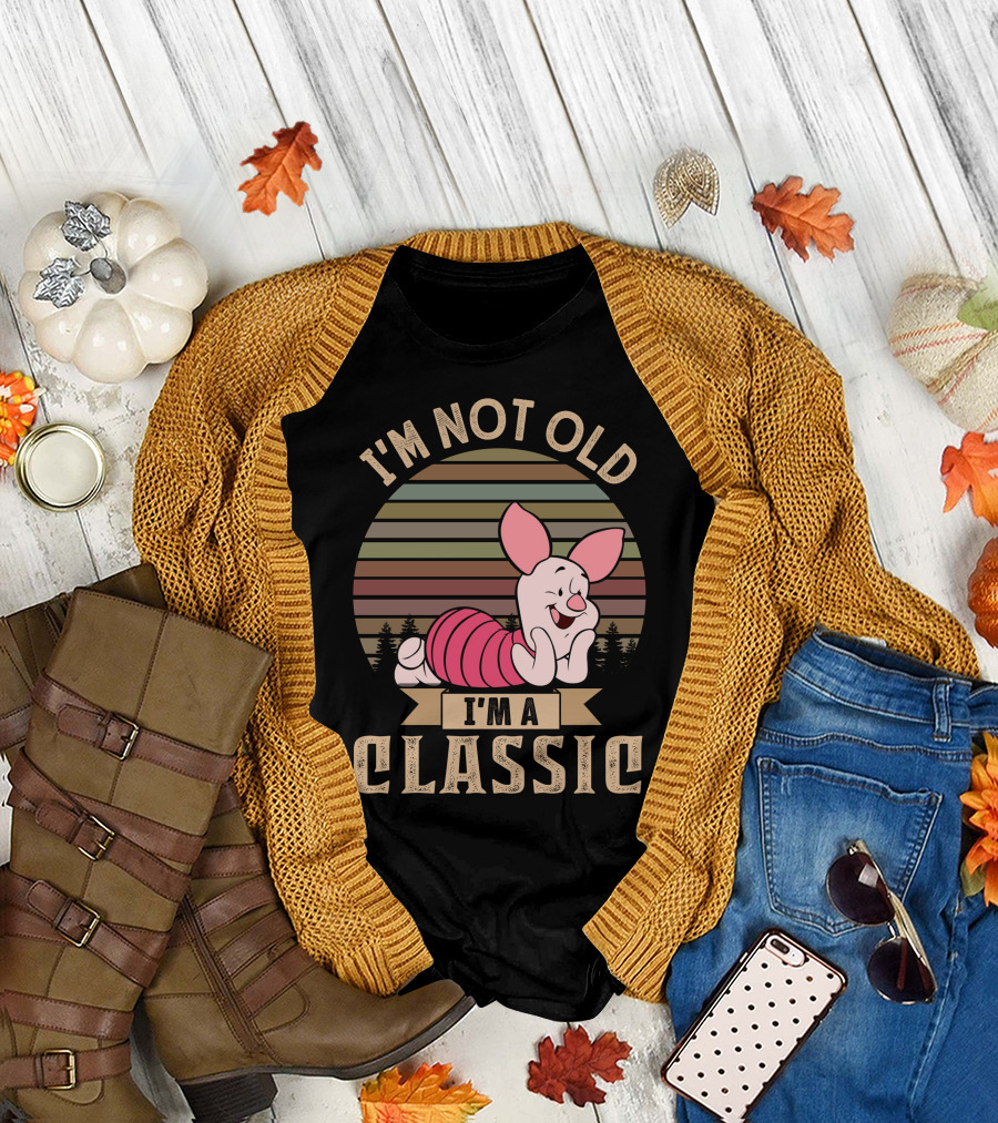 I'm Not Old I'm A Classic Piglet Retro Style T-Shirt