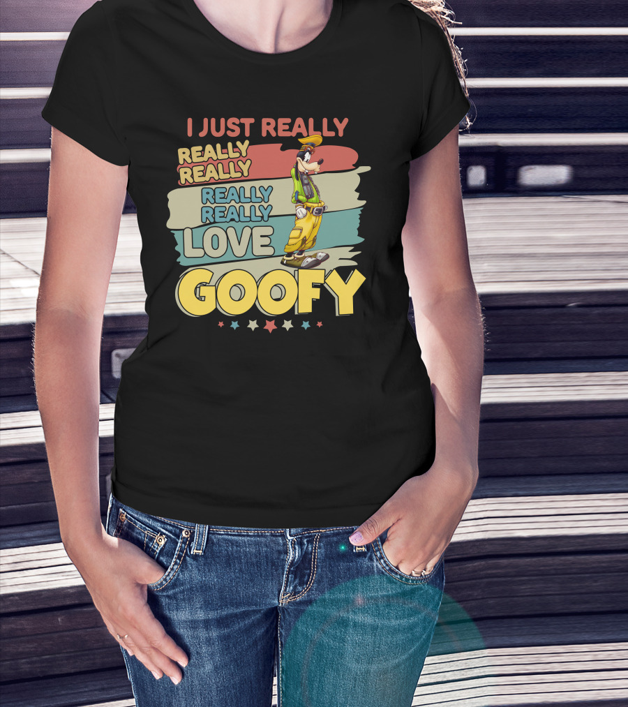 I Just Really Really Really Really Love Goofy T-Shirt