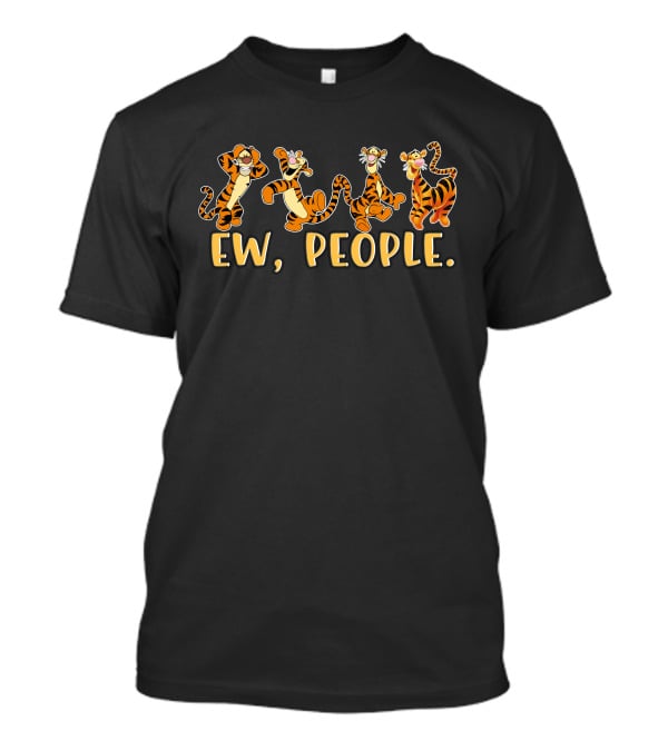 Tigger Ew People T-Shirt