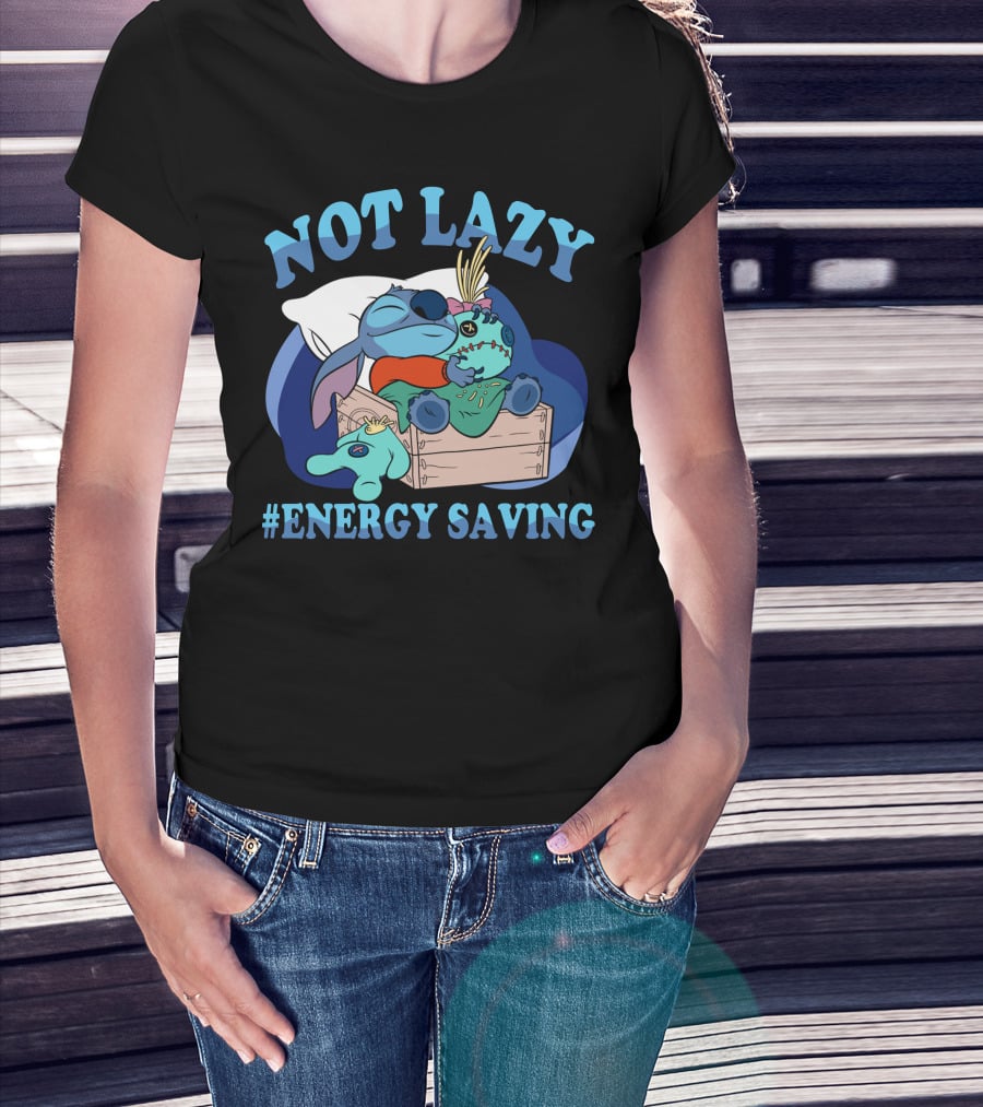 Not Lazy #Energy Saving Stitch Pillow Sleep T-Shirt