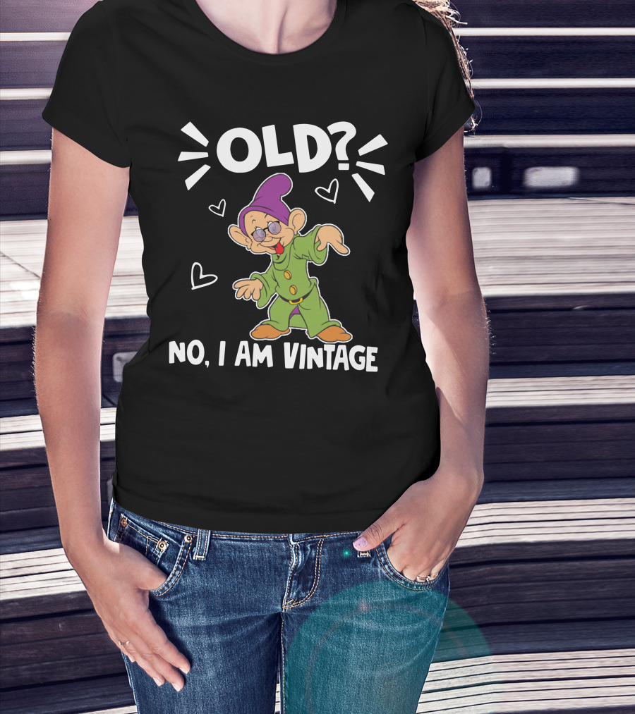 Dopey Old? No I Am Vintage T-Shirt