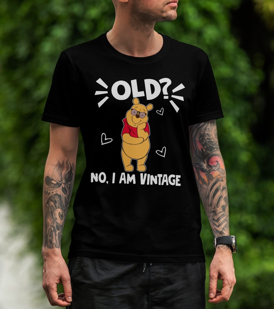 Pooh Old? No I Am Vintage Cartoon Character With Sunglasses And Hearts T-Shirt