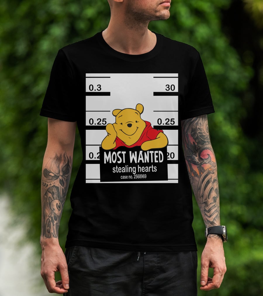 Most Wanted Stealing Hearts Pooh Case No. 2568969 T-Shirt