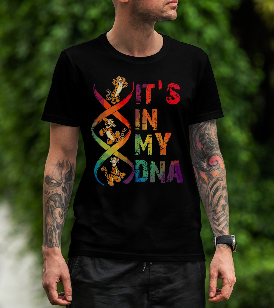 Tigger It's In My Dna T-Shirt