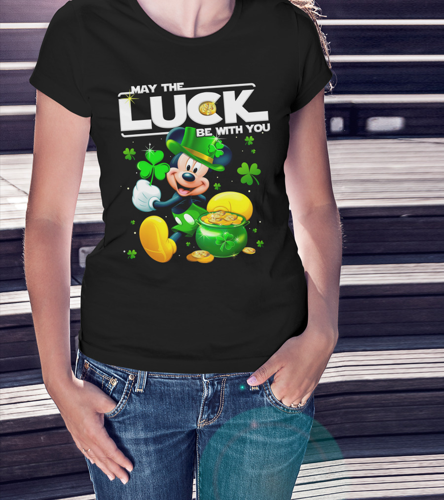 May The Luck Be With You Mickey T-Shirt