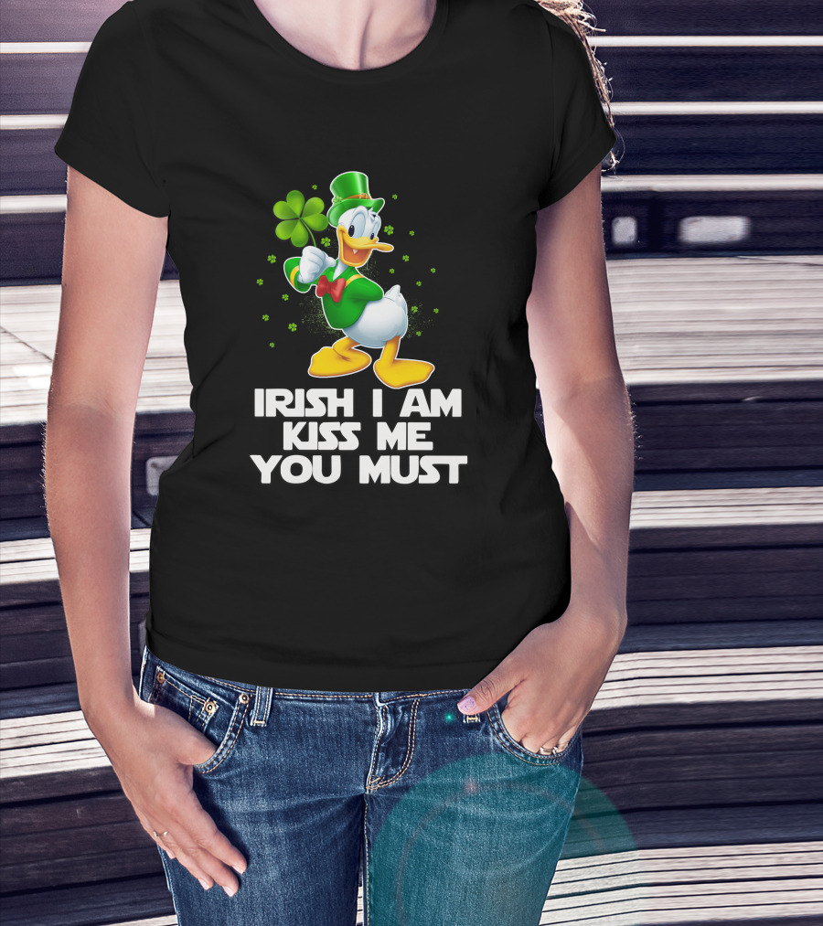 Irish I Am Kiss Me You Must Donald T-Shirt