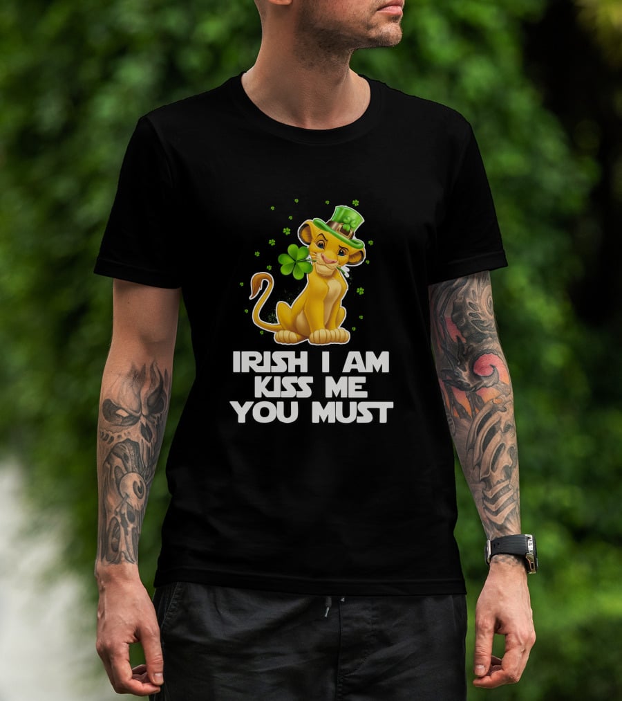 Irish I Am Kiss Me You Must Simba T-Shirt