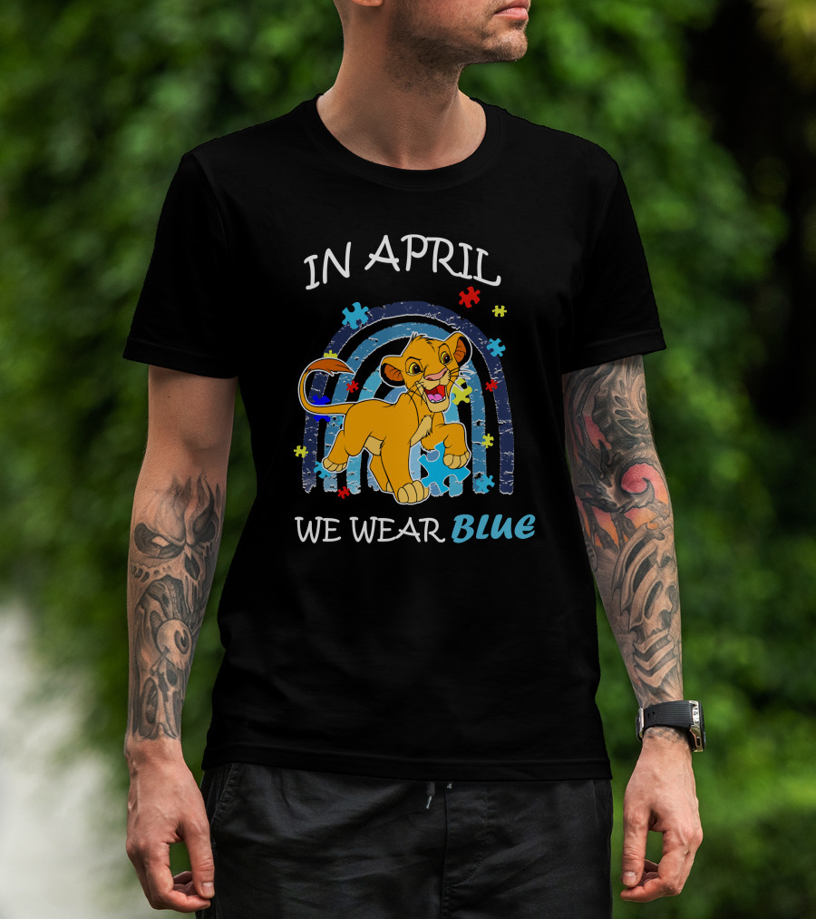 In April We Wear Blue Simba Autism Awareness T-Shirt