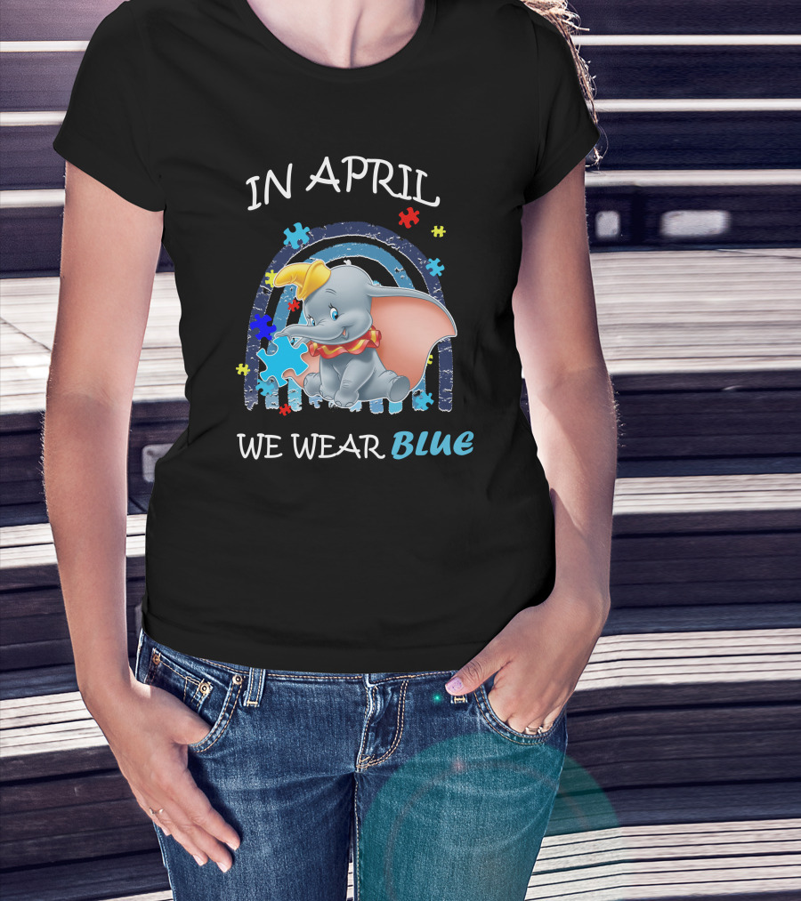 In April We Wear Blue Dumbo Puzzle Pieces T-Shirt