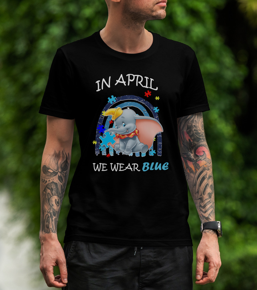 In April We Wear Blue Dumbo Puzzle Pieces T-Shirt