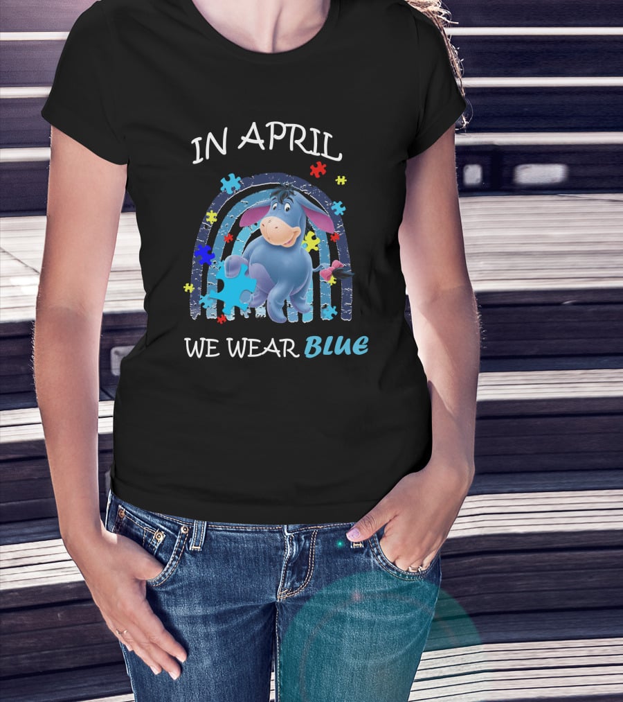 In April We Wear Blue Eeyore Puzzle Piece T-Shirt