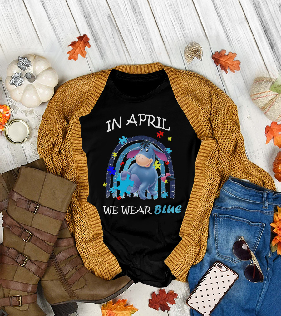 In April We Wear Blue Eeyore Puzzle Piece T-Shirt