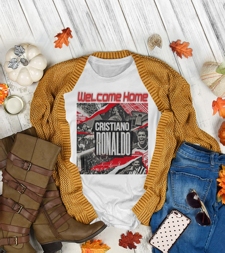 Cristiano Ronaldo Welcome Home T-Shirt
