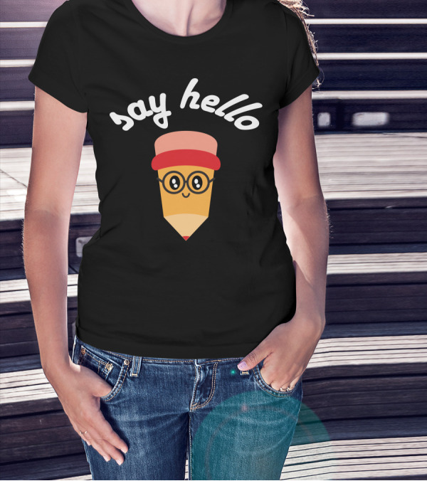 SAY HELLO Pencil Character With Glasses And Hat T-Shirt