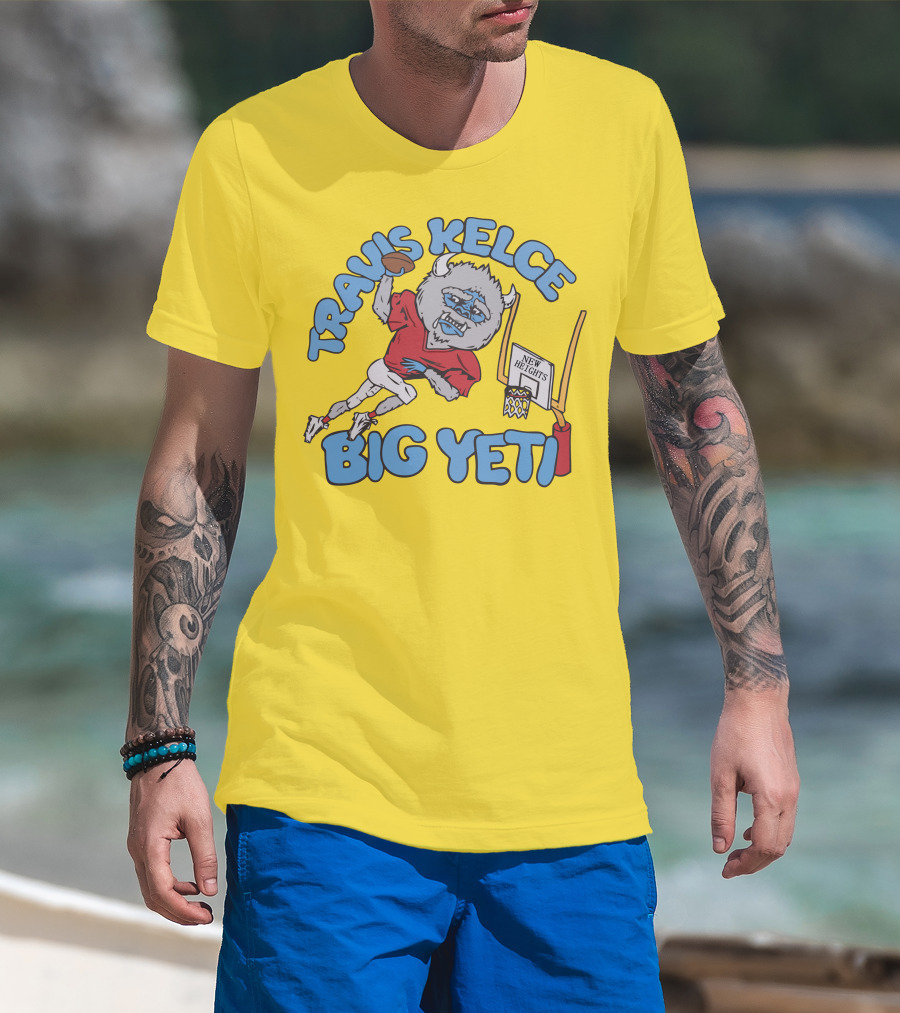 Travis Kelce Big Yeti New Heights Basketball Football T-Shirt