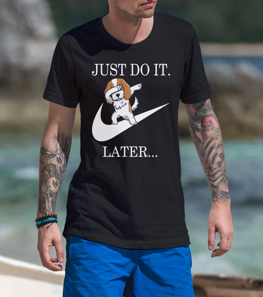 Just Do It Later Dabbing Cavalier King Charles Spaniel Swoosh T-Shirt