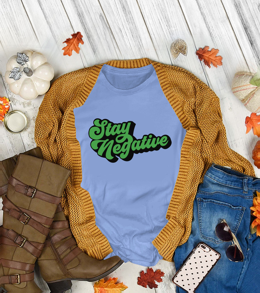 Stay Negative Retro Green Script T-Shirt