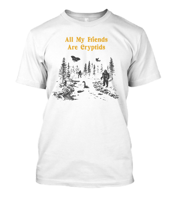 All My Friends Are Cryptids Final Boy Vintage Forest Monsters And Legend Creatures T-Shirt