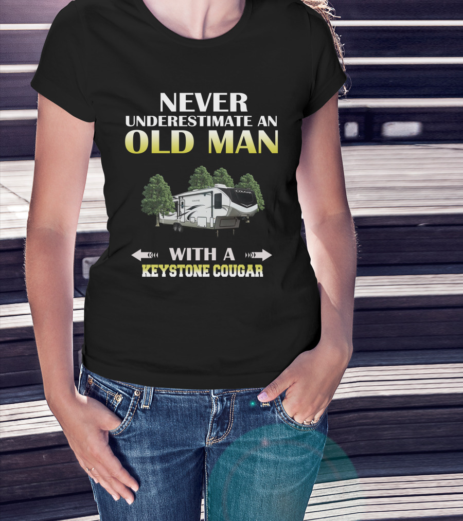 NEVER UNDERESTIMATE AN OLD MAN WITH A KEYSTONE COUGAR T-Shirt