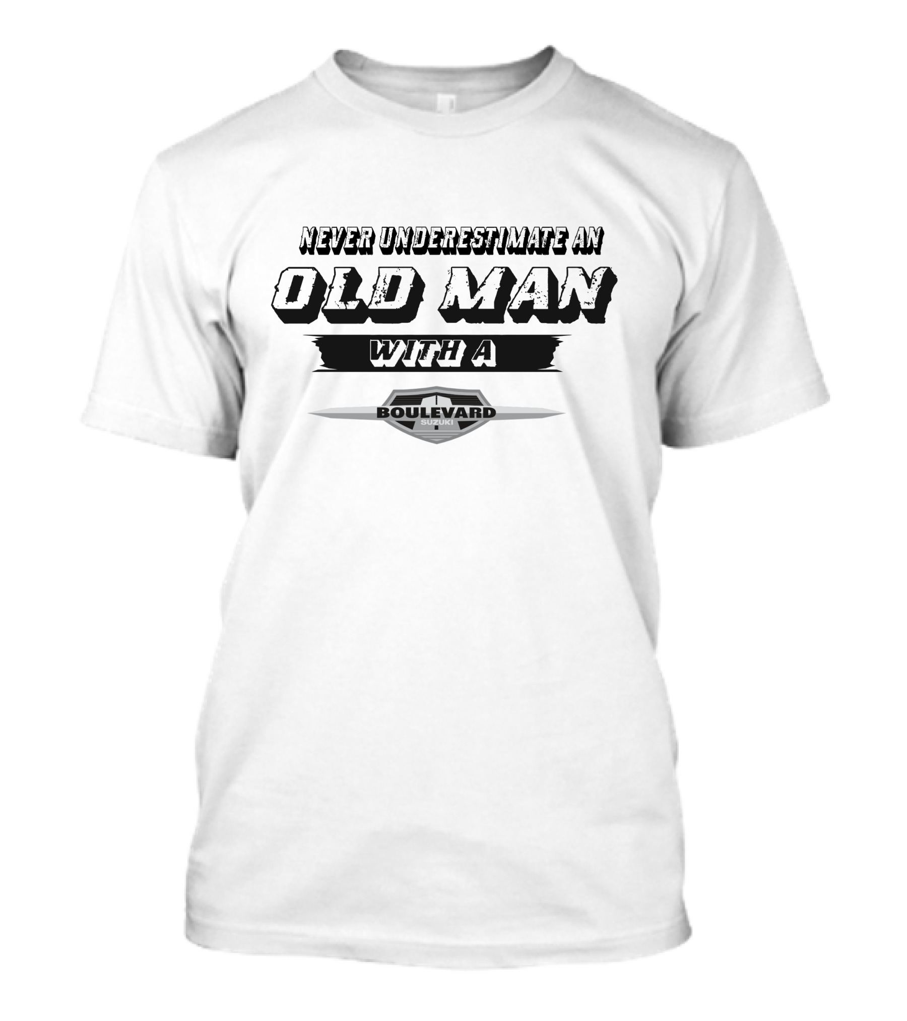 Never Underestimate An Old Man With A Suzuki Boulevard T-Shirt