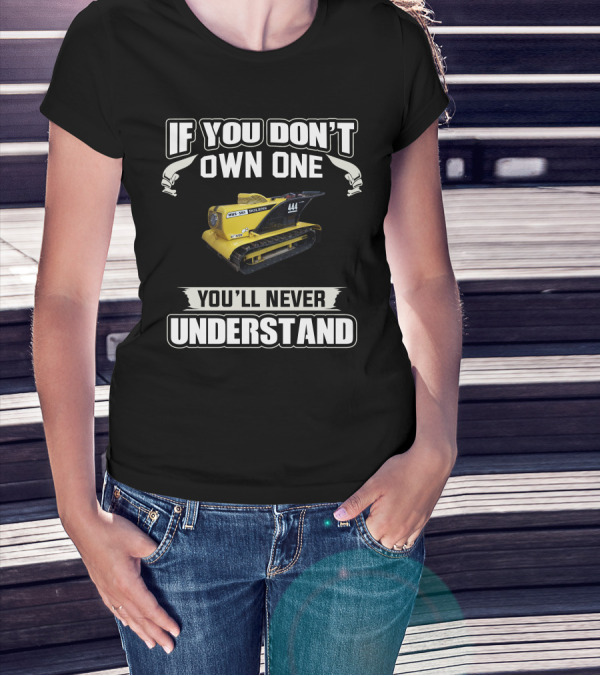 If You Don't Own One Bolens Hus-Ski 444 You'll Never Understand T-Shirt