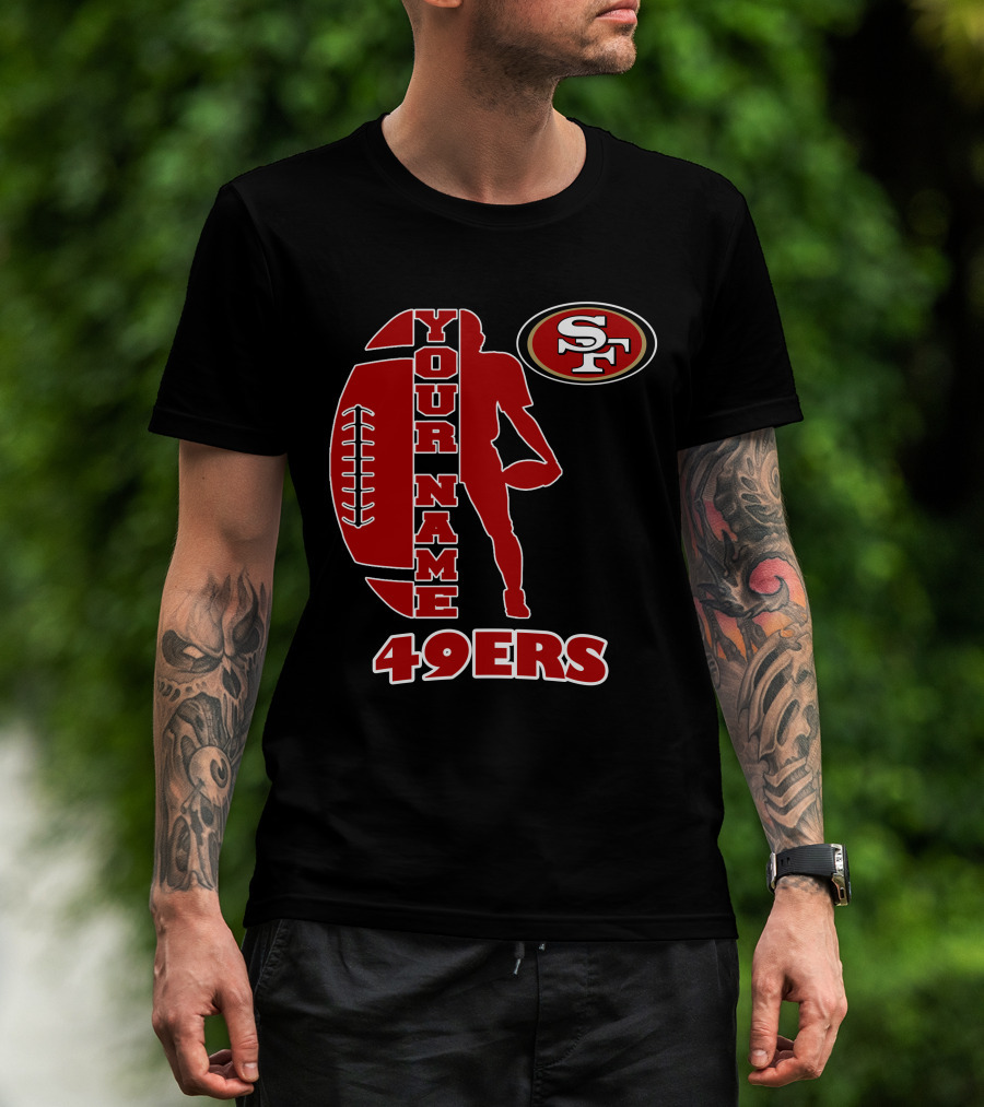 49ers Your Name Sf Football T-Shirt