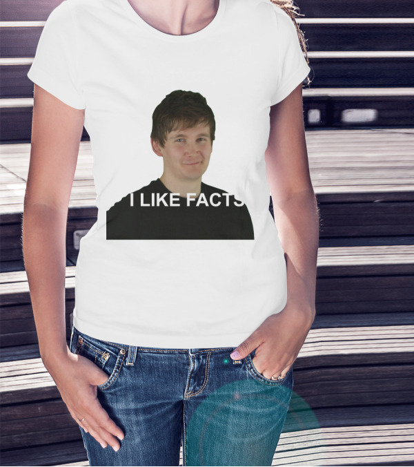 I Like Facts Fiend Carl Smallwood T-Shirt